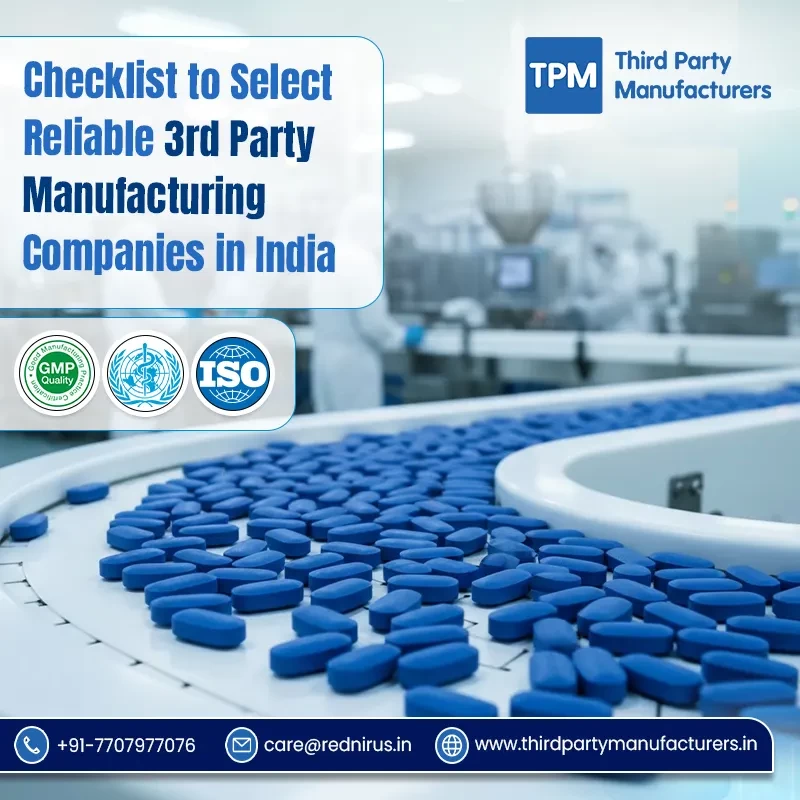 Checklist to Select Reliable 3rd Party Manufacturing Companies in India