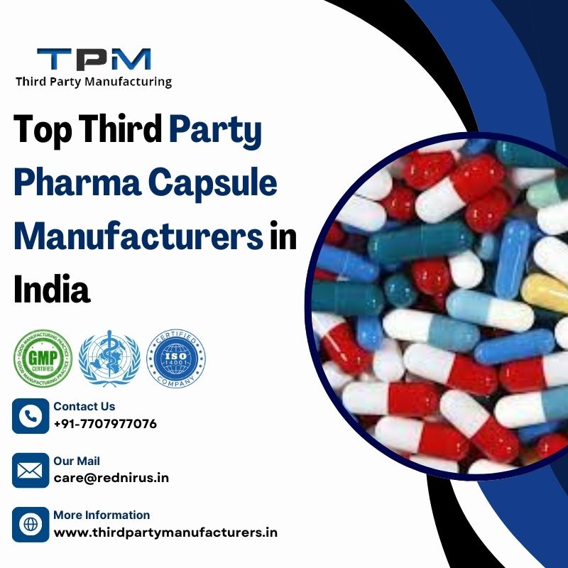Top Third Party Pharma Capsule Manufacturers in India