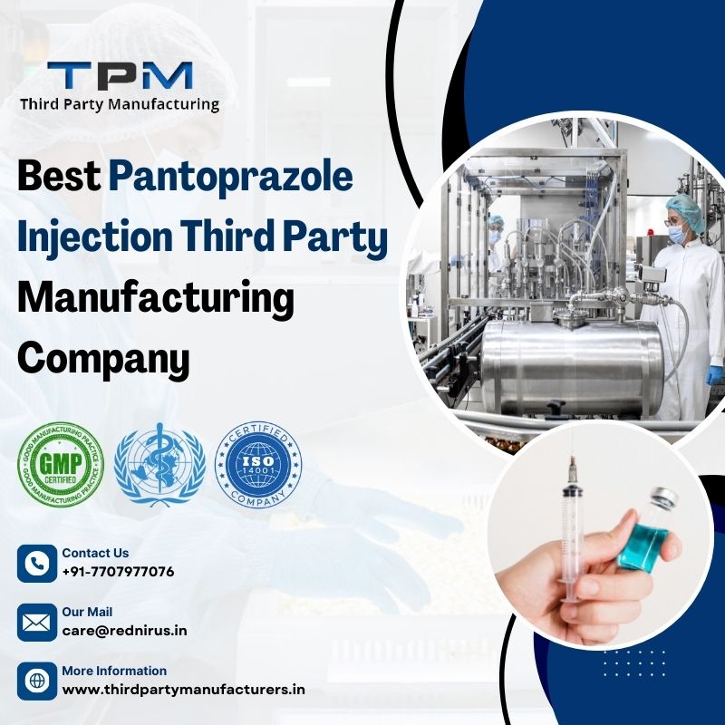 Best Pantoprazole Injection Third Party Manufacturing Company
