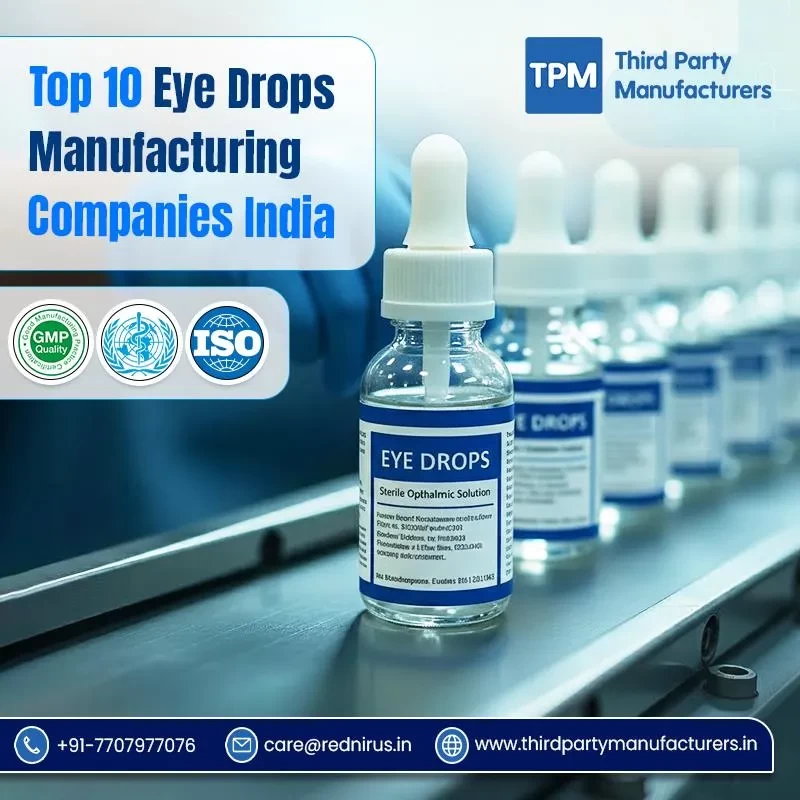 Top 10 Eye Drops Manufacturing Companies India