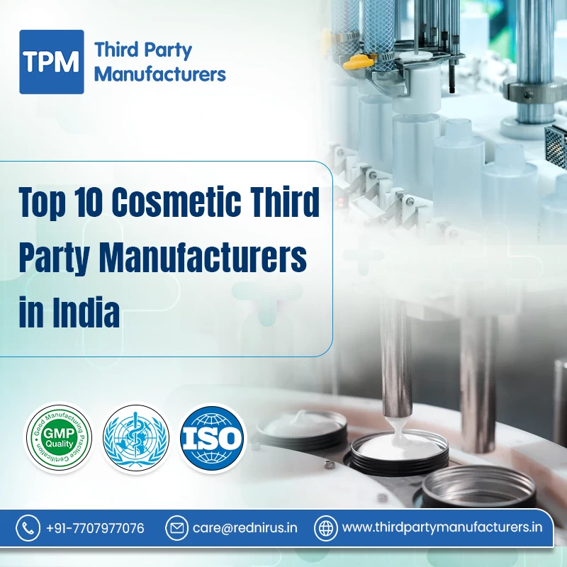 Top Cosmetic Third Party Manufacturers in India