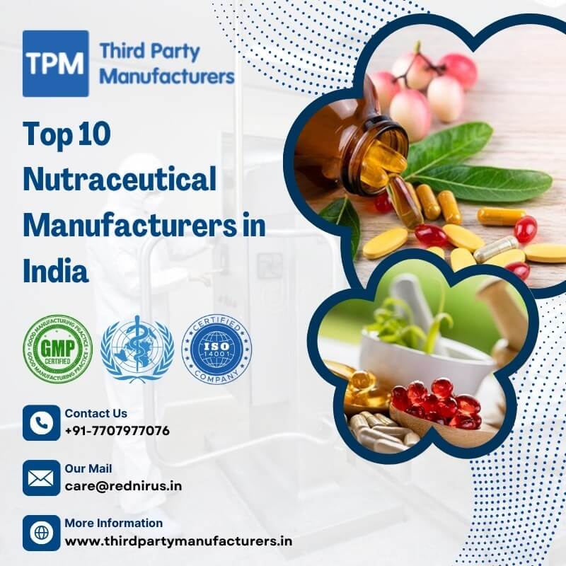 Top 10 Nutraceutical Manufacturers in India
