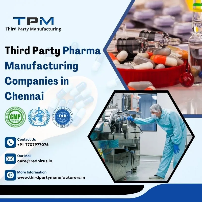 Third Party Pharma Manufacturing Companies in Chennai